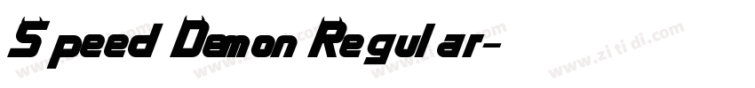 Speed Demon Regular字体转换 Speed Demon Regular字体转换